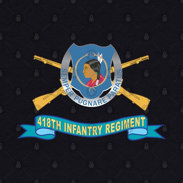 418th Infantry Regiment - DUI w Br - Ribbon X 300 by twix123844